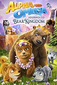 watch-Alpha and Omega: Journey to Bear Kingdom (2017)