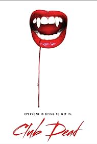 Club Dead (2015) watch-Club Dead (2015)