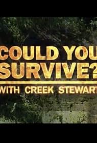Could You Survive? With Creek Stewart (2020) watch-Could You Survive? With Creek Stewart (2020)