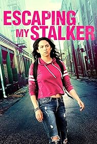 watch-Escaping My Stalker (2020)