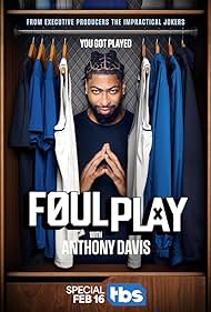 Foul Play with Anthony Davis (2025) watch-Foul Play with Anthony Davis (2025)