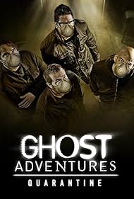watch-Ghost Adventures: Quarantine (2020)