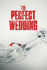 watch-The Perfect Wedding (2021)