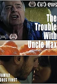 The Trouble with Uncle Max (2016) watch-The Trouble with Uncle Max (2016)