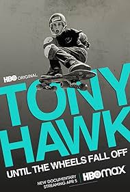 Tony Hawk: Until the Wheels Fall Off (2022) watch-Tony Hawk: Until the Wheels Fall Off (2022)