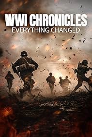 watch-WWI: Everything Changed (2025)